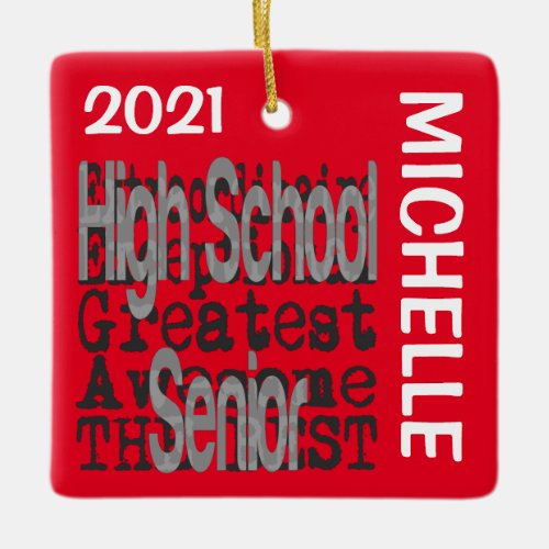 High School Senior Extraordinaire CUSTOM Ceramic Ornament