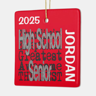 High School Senior Extraordinaire CUSTOM Ceramic Ornament