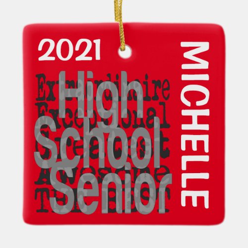 High School Senior Extraordinaire CUSTOM Ceramic Ornament