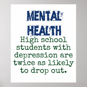 High School Students With Depression - Mental Heal Poster
