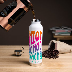 High School Teacher Colorful Ombre Water Bottle