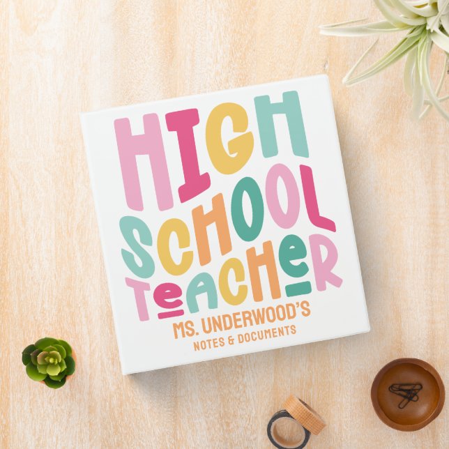 High School Teacher | Colorful Retro Custom 3 Ring Binder (In Situ)