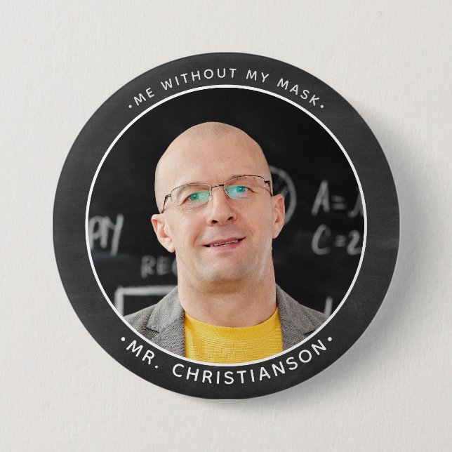 High School Teacher Custom Photo ID Button (Front)