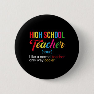 High School Teacher - Funny High School Teacher De Button