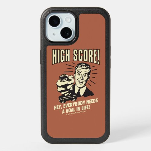 High Score Everybody Needs Goal Life iPhone 15 Case