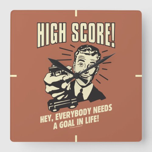 High Score Everybody Needs Goal Life Square Wall Clock