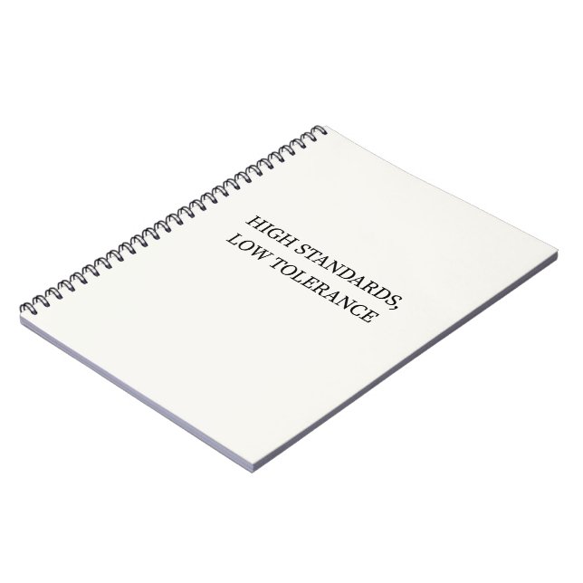 High Standards, Low Tolerance Minimalist Poster Notebook (Left Side)