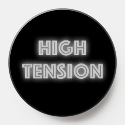 High Tension PopSocket