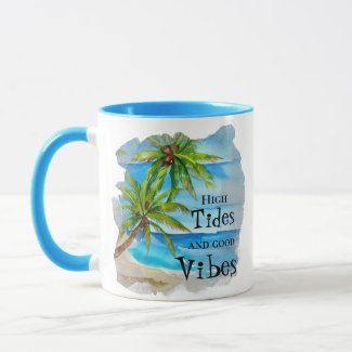 High Tides and Good Vibes Beach Mug