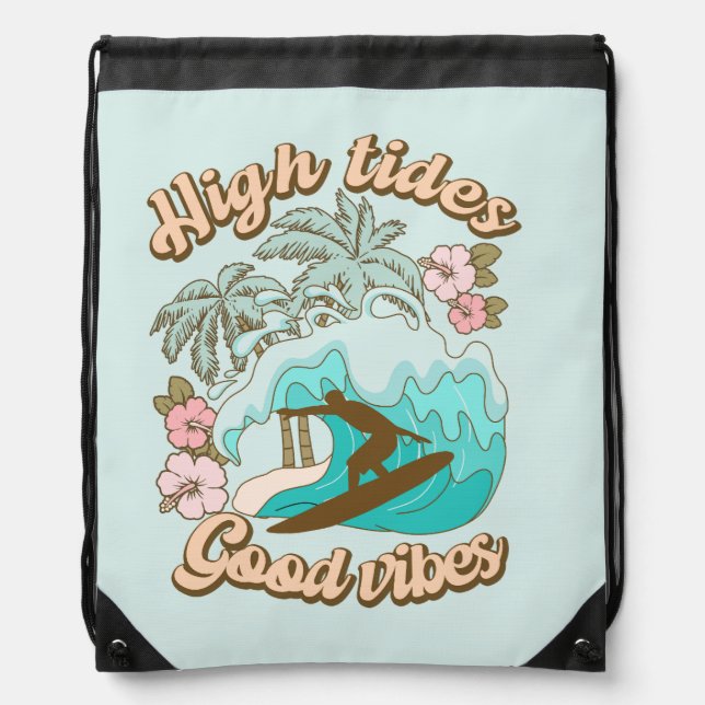 High Tides Good Vibes Beach Life Surfing Drawstring Bag (Front)