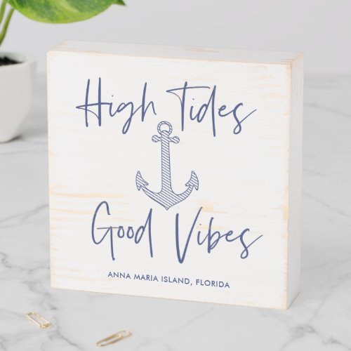 High Tides Good Vibes Beach Quote Wood Box Sign