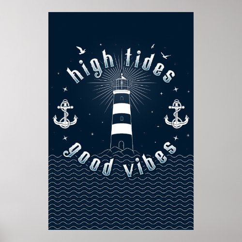 High Tides Good Vibes Poster 24x36