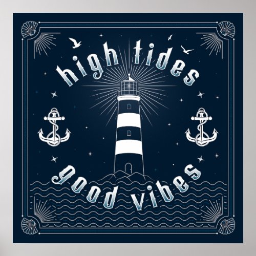 High Tides Good Vibes Sq Poster 24x24