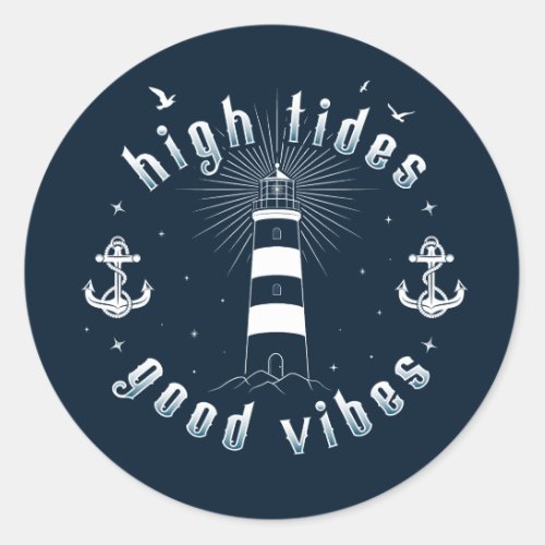 High Tides Good Vibes  Stickers