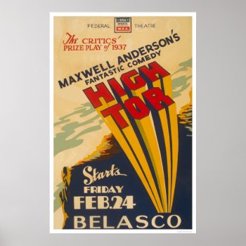 High Tor Maxwell Anderson 1937 Wpa Poster by photos_wpa at Zazzle