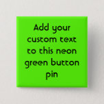 High Visibility Neon Green Pinback Button