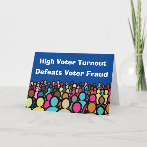 High Voter Turnout Defeats Voter Fraud in 2024 Card