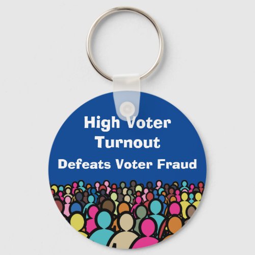 High Voter Turnout Defeats Voter Fraud in 2024 Keychain