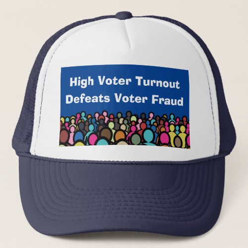 High Voter Turnout Defeats Voter Fraud in 2024 Trucker Hat