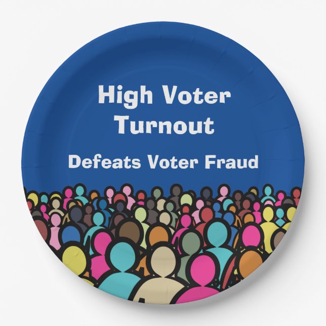 High Voter Turnout Defeats Voter Fraud in 2026 Paper Plates (Front)