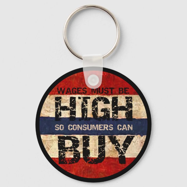 High Wages Keychain (Front)
