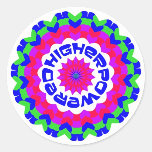 Higher Powered Spiritual Quote Kaleidoscope Design Classic Round Sticker