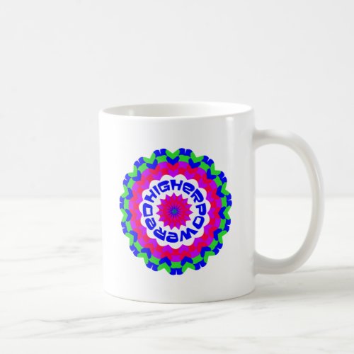 Higher Powered Spiritual Quote Kaleidoscope Design Coffee Mug