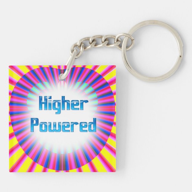 Higher Powered Vibrant Energy Keychain (Back)
