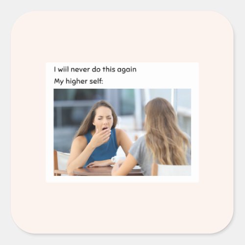 Higher Self Spiritual Memes Conversation Text Square Sticker