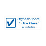 [ Thumbnail: "Highest Score in The Class!" Teacher Rubber Stamp ]