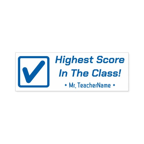 Highest Score In The Class Teacher Rubber Stamp