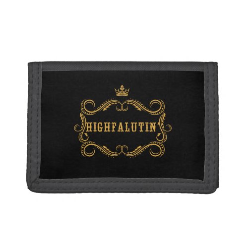 Highfalutin Funny Country Slang Trifold Wallet