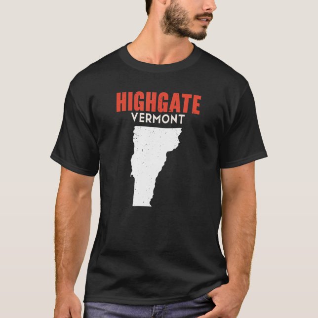 Highgate Vermont USA State America Travel Vermonte T-Shirt (Front)