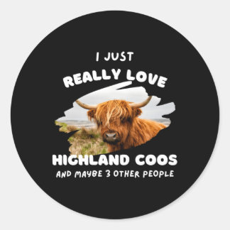 Highland Cattle Hairy Scottish Cows Scots Coo Love Classic Round Sticker