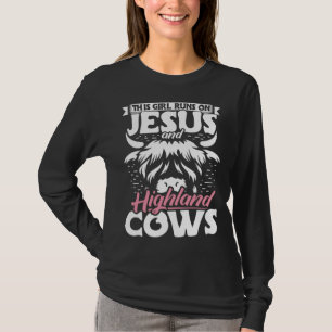 Highland Cattle This Girl Runs On Jesus And Highla T-Shirt