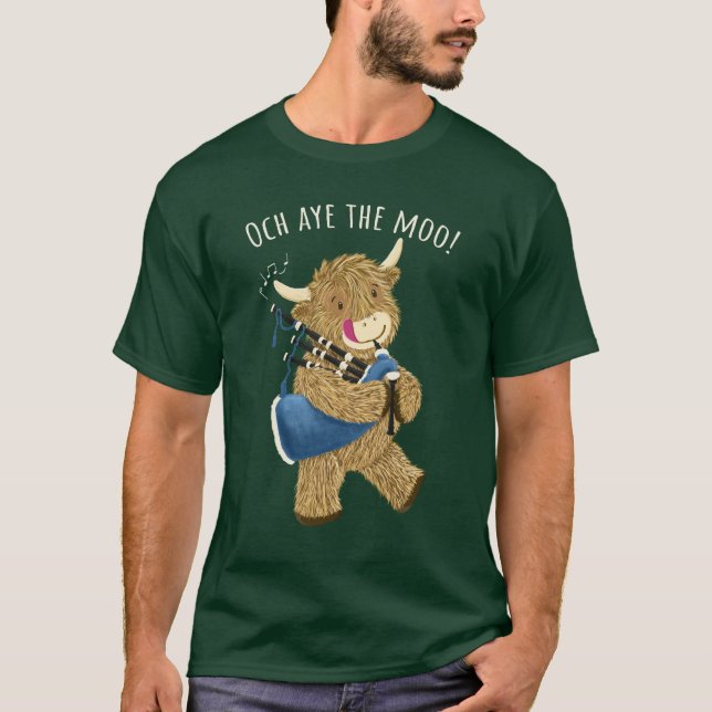 Highland Cow And Bagpipes Says Och Aye The Moo! T-Shirt (Front)