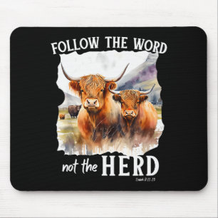 Highland Cow Follow The Word Not The Herd Christia Mouse Pad