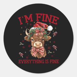 Highland Cow I'm Fine Everything Is Fine Funny Chr Classic Round Sticker