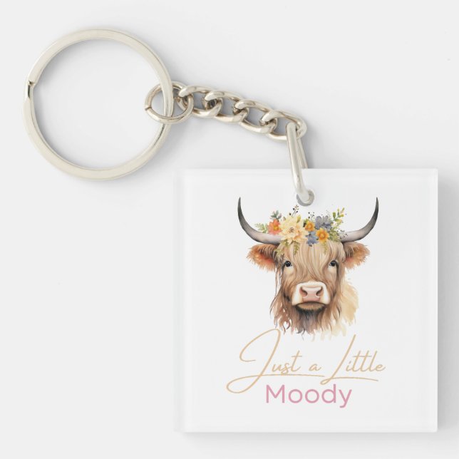 Highland Cow Just A Little Moody Flower Cow Farm Keychain (Front)