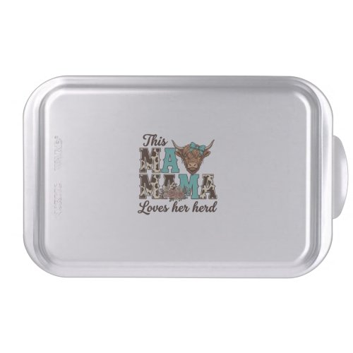 Highland Cow Mama Loves Her Herd Shirt Design Cake Pan
