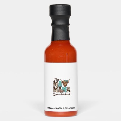 Highland Cow Mama Loves Her Herd Shirt Design Hot Sauces