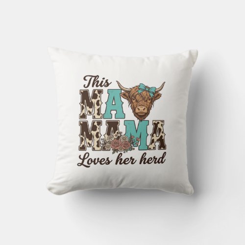 Highland Cow Mama Loves Her Herd Shirt Design Throw Pillow