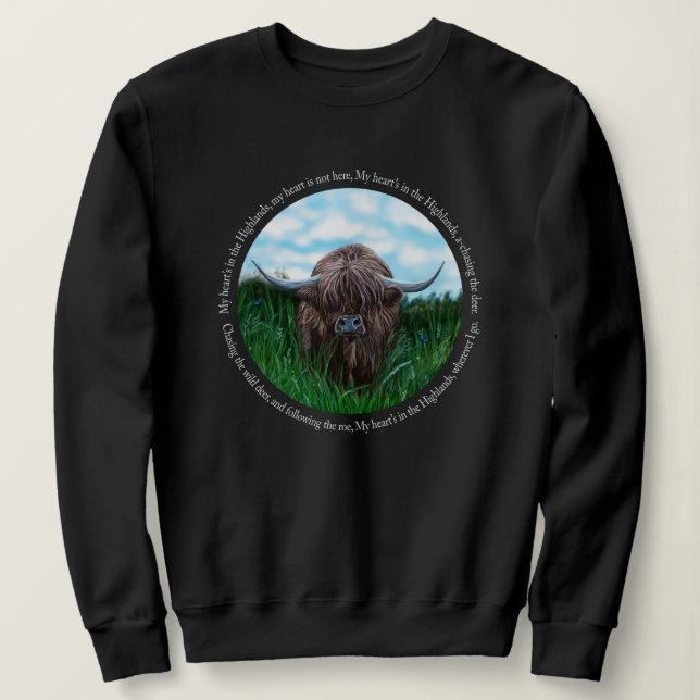 Highland Cow, My Heart's In The Highlands Sweatshirt (Design Front)