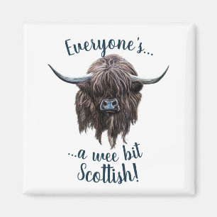 Highland Cow Says Everyone's Scottish! Magnet