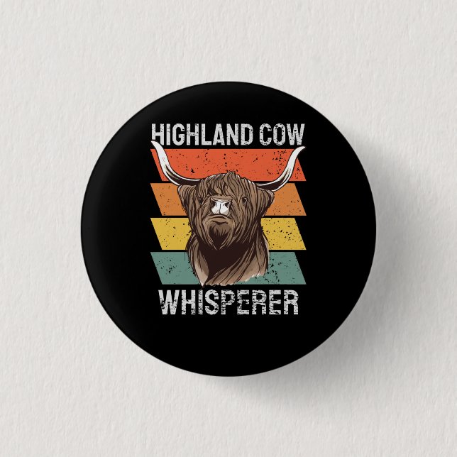 Highland Cow Whisperer Button (Front)