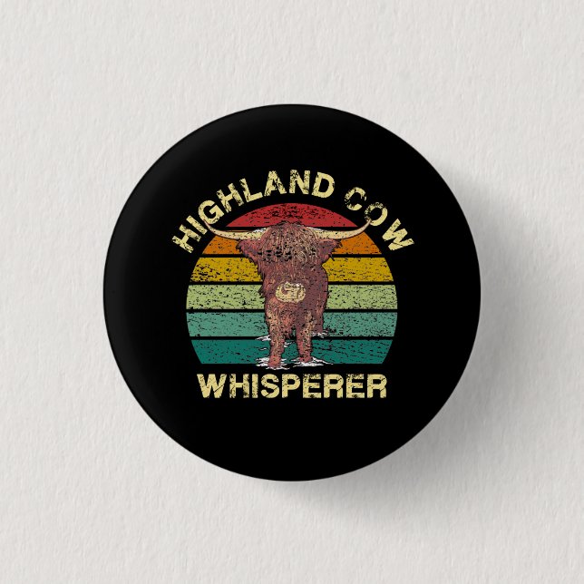 Highland Cow Whisperer Button (Front)