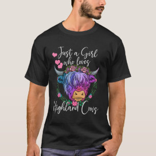 Highland Cow  Women Just a Girl Who Loves Highland T-Shirt