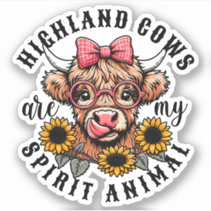 Highland Cows Are My Spirit Animal Sticker