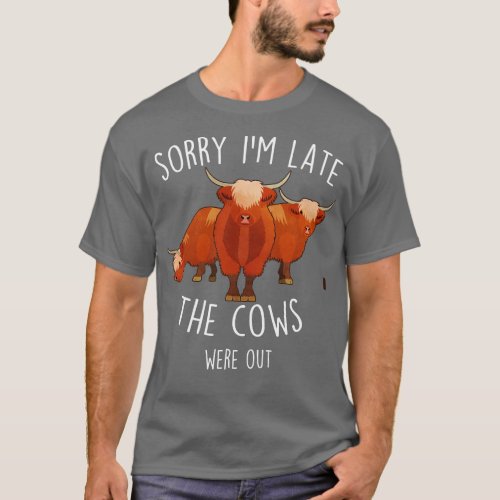 Highland Cows Were Out T_Shirt