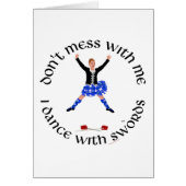 Highland Dancer Don't Mess With Me (Front)